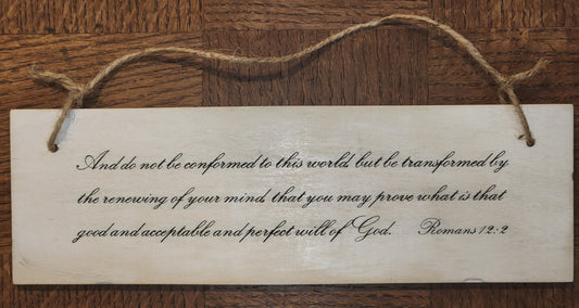 Romans 12:2 Scripture Wall Hanger